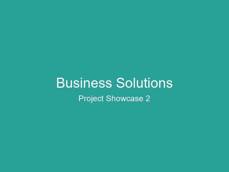 Business Solutions - Showcase 2