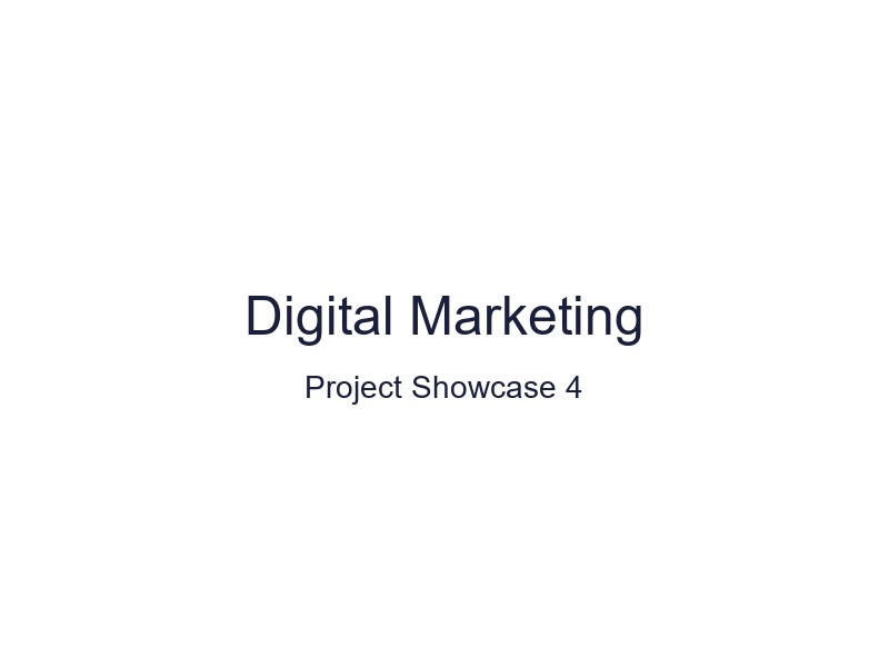 Digital Marketing - Showcase 4