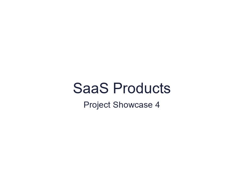 SaaS Products - Showcase 4